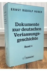 Dokumente zur Deutsche Verfassungsgeschichte. Band 4: Deutsche Verfassungsdokumente 1919 - 1930.