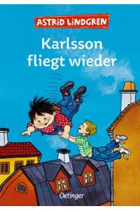Karlsson fliegt wieder.   - Alter: ab 8 Jahren.