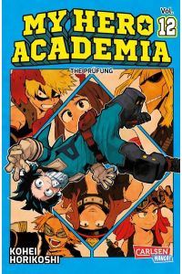 My Hero Academia 12: Abenteuer und Action in der Superheldenschule!