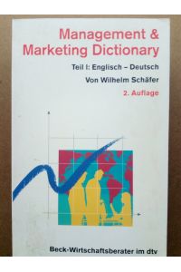 Management & Marketing Dictionary 1. Englisch - deutsch