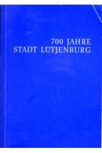700 Jahre Stadt Lütjenburg.