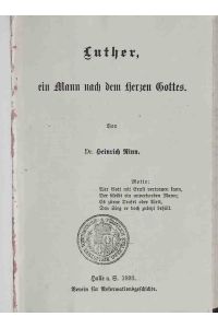 Luther, ein Mann nach dem Herzen Gottes.