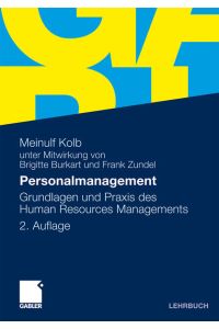 Personalmanagement: Grundlagen und Praxis des Human Resources Managements