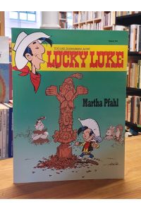 Lucky Luke - Band 94: Martha Pfahl,