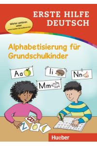 Erste Hilfe Deutsch ? Alphabetisierung für Grundschulkinder: Buch mit MP3-Download