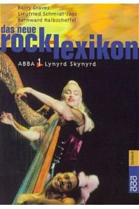 Das neue Rock-Lexikon Band 1  - ABBA - Lynyrd Skynyrd