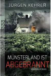 Münsterland ist abgebrannt  - Kriminalroman