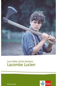Lacombe Lucien : texte et documents  - Louis Malle ; Patrick Modiano. Présentation et notes par Hans-Dieter Schwarzmann