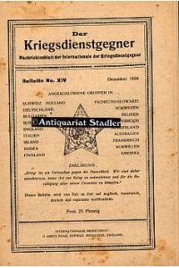 Der Kriegsdienstgegner. Nachrichtenblatt der Internationale der Kriegsdienstgegner. Bulletin No. XIV. Dezember 1926.