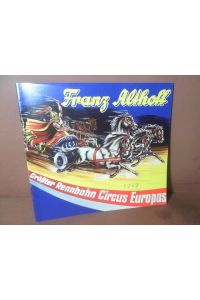Frant Althoff - Größter Rennbahn Circus Europas. - Programmheft 1967.
