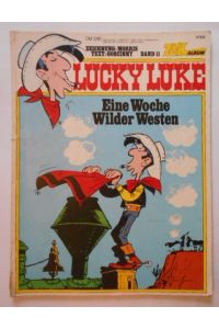 Lucky Luke: Eine Woche Wilder Westen - Band 11 - Zack Album 1976.