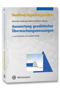 Handbuch Ingenieurgeodäsie: Auswertung geodätischer Überwachungsmessungen  - Auswertung geodätischer Überwachungsmessungen