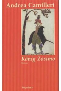 König Zosimo (Quartbuch)  - Roman