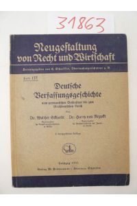 Deutsche Verfassungsgeschichte vom germanischen Volksstaat bis zum Großdeutschen Reich