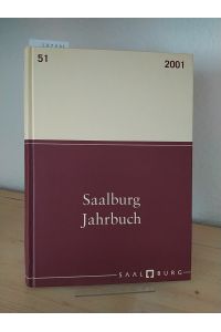 Saalburg-Jahrbuch, 51 - 2001. [Herausgegeben von Egon Schallmayer].