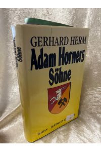 Adam Horners Söhne: Roman  - Roman