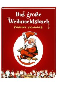 Das große Weihnachtsbuch (Mauri Kunnas' Weihnachtsklassiker)