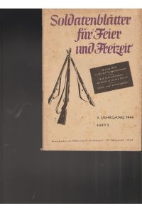Soldatenblätter für Feier und Freizeit.   - 5.Jahrgang 1944  Heft 5.