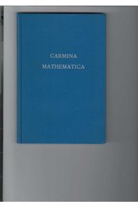 Carmina mathematica  - und andere poetische Jugendsünden von Dr. h. c. N².