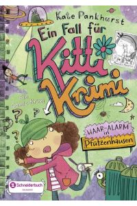 Ein Fall für Kitti Krimi, Band 03: Haar-Alarm in Pfützenhausen