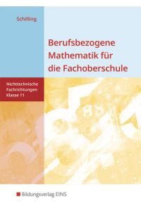 Berufsbezogene Mathematik für die Fachoberschule Niedersachsen -nichttechnische Fachrichtungen: Klasse 11 Schülerband