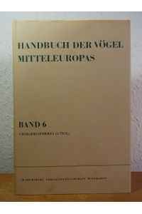Handbuch der Vögel Mitteleuropas. Band 6: Charadriiformes (1. Teil)