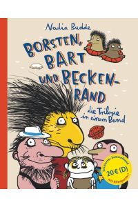 Borsten, Bart und Beckenrand: Die Trilogie in einem Band
