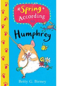 Spring According to Humphrey (Humphrey the Hamster)