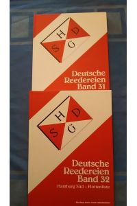 Deutsche Reedereien Band 31 und 32 ( 2 Bände) Bd. 31. , Sonderband Hamburg Süd - Firmengeschichte und Bd. 32. , Sonderband Hamburg Süd - Flottenliste