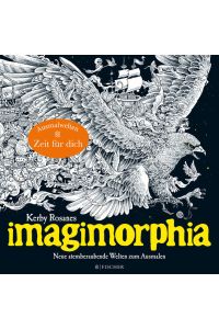 Imagimorphia: Neue atemberaubende Welten zum Ausmalen
