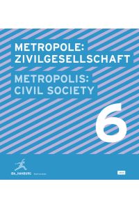 Metropole 6: Zivilgesellschaft