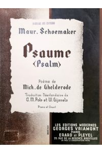 [Partition musicale] Psaume (Psalm). Maur. Schoemaker. Poème de Mich. de Ghelderode. Traduction néerlandaise de A. M. Pols et W. Gijssels. Piano et chant