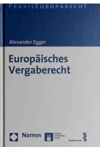 Europäisches Vergaberecht.   - Praxis Europarecht