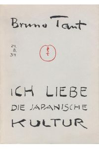 Ich liebe die japanische Kultur: Kleine Schriften über Japan  - Kleine Schriften über Japan