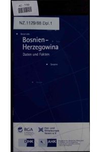 Bosnien-Herzegowina.   - Daten und Fakten.