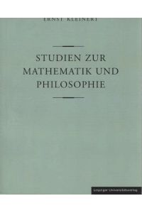 Studien zur Mathematik und Philosophie.