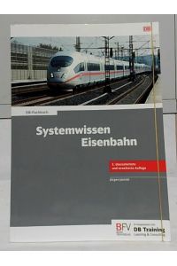 Sytemwissen Eisenbahn.   - DB-Fachbuch.