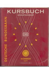 Amtliches Kursbuch, Gesamtausgabe Sommer 22. 05 - 24. 09. 1977.