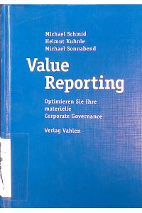 Value Reporting : optimieren Sie Ihre materielle Corporate Governance.