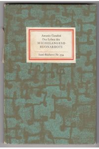 Das Leben des Michelangelo Buonarroti - Insel-Bücherei 554
