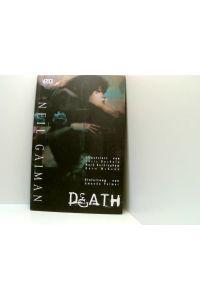 Sandman: Death  - Neil Gaiman. Ill. von Chris Bachalo ... Einl. von Amanda Palmer. [Gerlinde Althoff, Übers.]