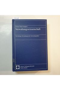 Verwaltungswissenschaft : Verwaltung, Verwaltungsrecht, Verwaltungslehre