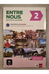 Entre Nous 2. A2 Französischlehrwerk: Kurs- und Übungsbuch. Mit Audio-CD.