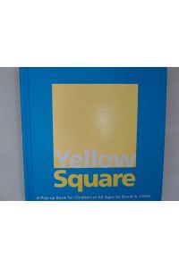 Yellow Square: A Pop-up Book for Children of All Ages  - a pop-up book for children of all ages