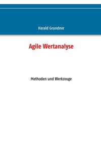 Agile Wertanalyse  - Methoden und Werkzeuge