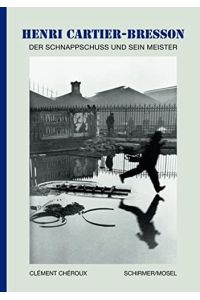 Henri Cartier-Bresson, Der Schnappschuss und sein Meister, Aus dem Französischen von Claudia Steinitz.