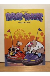 Parker et Badger, tome 1 : Duo de choc