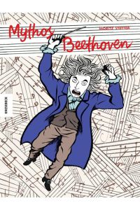 Mythos Beethoven.