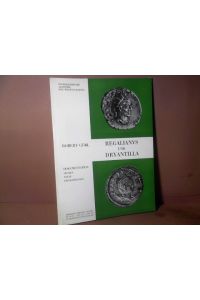 Regalianus und Dryantilla. Dokumentation, Münzen, Texte, Epigraphisches. (= Philosophisch-Historische Klasse, Denkschriften, Band 101).