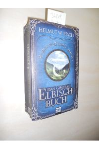 Das große Elbisch-Buch.   - Grammatik, Schrift und Wörterbücher der Elben-Sprachen J. R. R. Tolkiens mit Anhängen zu den Sprachen der Zwerge und Orks.